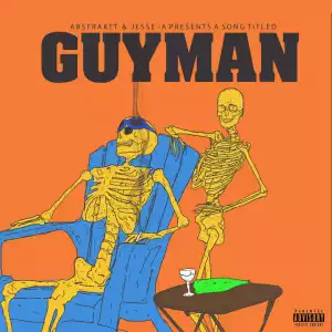 Abstraktt - Guyman ft Jesse Alordiah